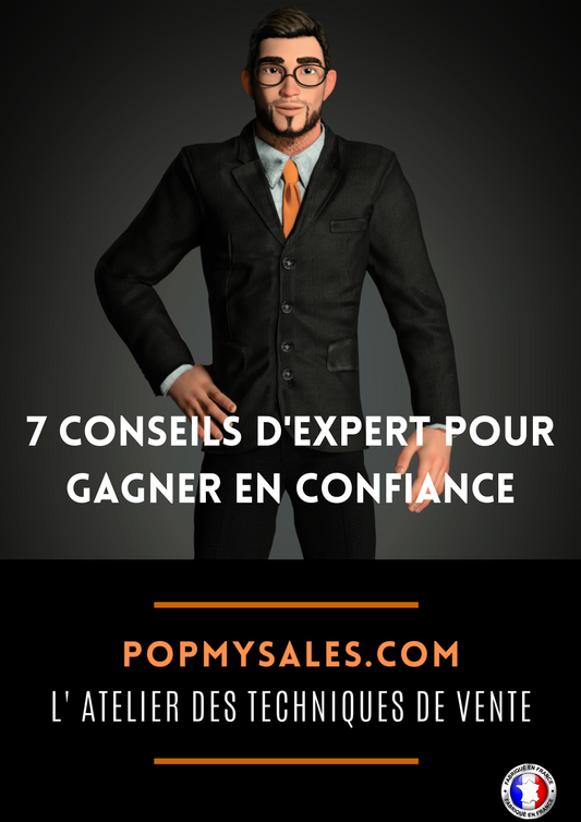 7 Conseils d'Expert pour Gagner en Confiance + 1 MindMap (Carte Mentale) incluse.